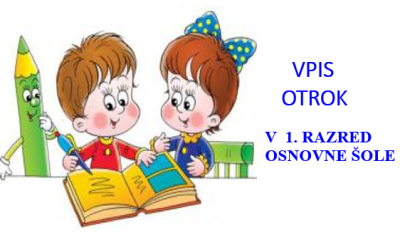 VPIS OTROK V PRVI RAZRED